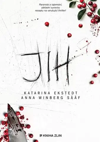 Detektívky, trilery, horory Jih - Katarina Ekstedt,Anna Winberg Sääf,Petra Hesová