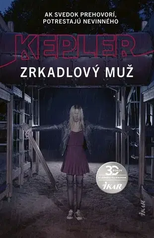 Detektívky, trilery, horory Zrkadlový muž - Lars Kepler