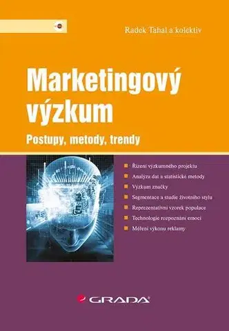 Marketing, reklama, žurnalistika Marketingový výzkum - Radek Tahal,Kolektív autorov