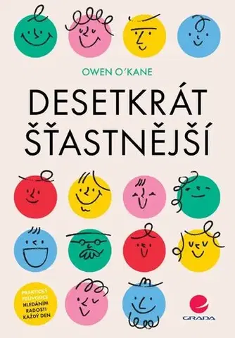 Rozvoj osobnosti Desetkrát šťastnější - Owen O´Kane