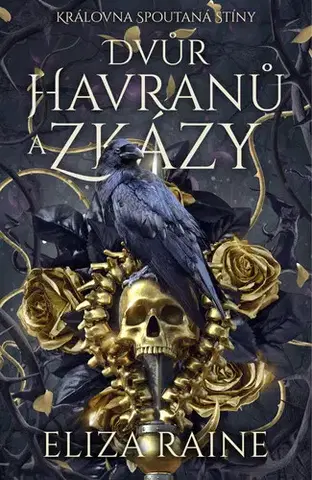 Sci-fi a fantasy Dvůr havranů a zkázy - Eliza Raine
