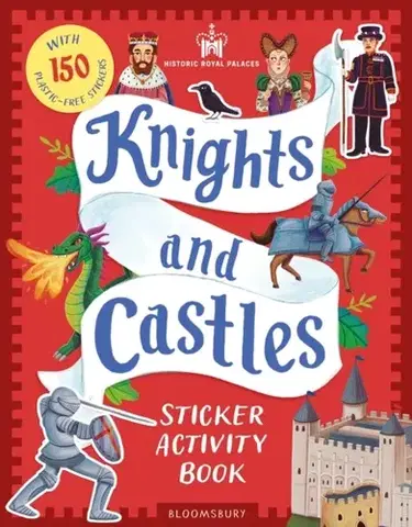 Nalepovačky, vystrihovačky, skladačky Historic Royal Palaces: Knights and Castles Sticker Activity Book - Royal Palaces