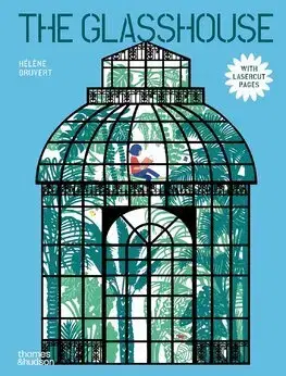 Rozprávky The Glasshouse - Helene Druvert,Jill Phythian