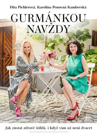 Kuchárky - ostatné Gurmánkou navždy - Pichlerová,Karolína Kamberská