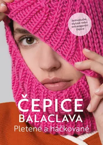 Pletenie, hačkovanie, vyšívanie, paličkovanie Čepice balaclava - Pletené a háčkované