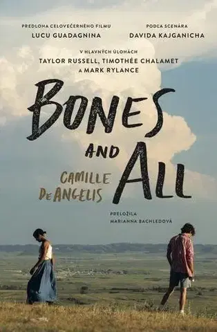 Romantická beletria Bones and All - Camille DeAngelis