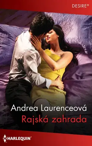 Beletria - ostatné Rajská zahrada - Andrea Laurence