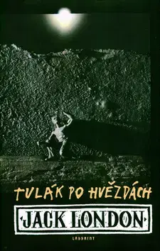 Svetová beletria Tulák po hvězdách - Jack London