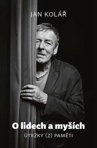 Osobnosti O lidech a myších - Jan Kolář