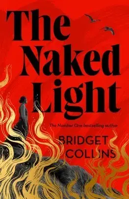 Sci-fi a fantasy The Naked Light - Bridget Collins