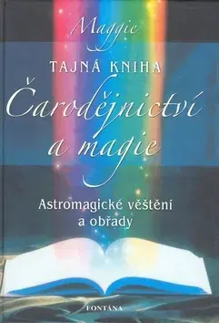 Mágia a okultizmus Čarodějnictví a magie - Kolektív autorov