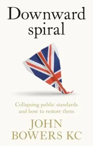 Politológia Downward spiral - John Bowers