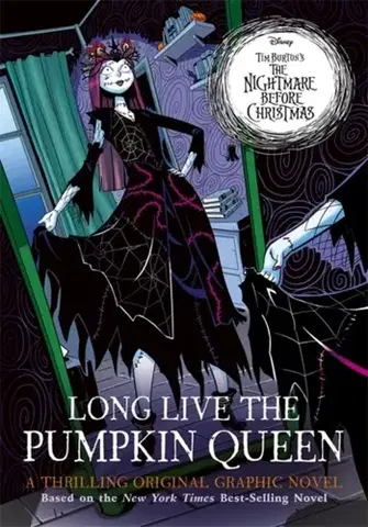 Beletria - ostatné Disney Tim Burton's The Nightmare Before Christmas: Long Live the Pumpkin Queen - Shea Ernshaw