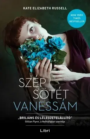 Svetová beletria Szép sötét Vanessám - Kate Elizabeth Russell