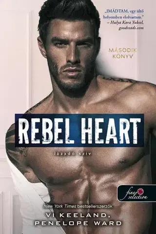 Romantická beletria Rush 2: Rebel Heart - Lázadó szív - Penelope Ward,Vi Keelandová,Alexandra Valéria Sándor
