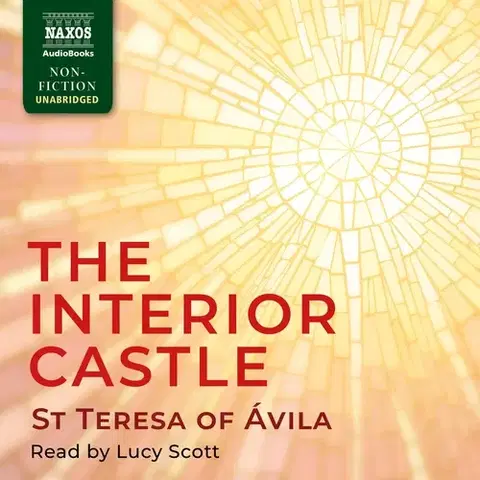Duchovný rozvoj Naxos Audiobooks The Interior Castle (EN)