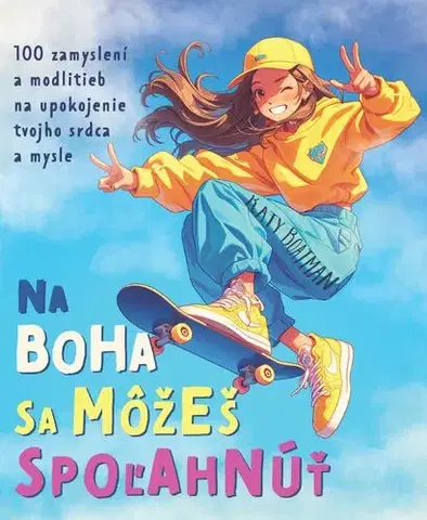 Kresťanstvo Na Boha sa môžeš spoľahnúť - Katy Boatman