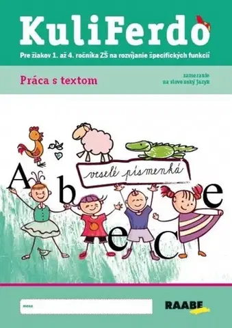 Slovenský jazyk Kuliferdo: Práca s textom - Kolektív autorov