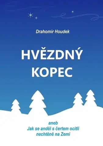 Rozprávky Hvězdný kopec - Drahomír Houdek