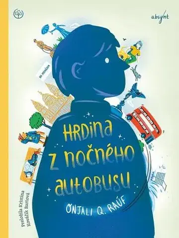 Young adults Hrdina z nočného autobusu - Onjali Q. Raúf