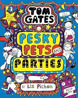Dobrodružstvo, napätie, western Tom Gates 24: Pesky Pets and Parties - Liz Pichon,Liz Pichon