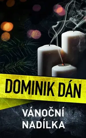 Detektívky, trilery, horory Vánoční nadílka - Dominik Dán