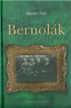Historické romány Bernolák - Marián Tkáč,Štefan Haviar