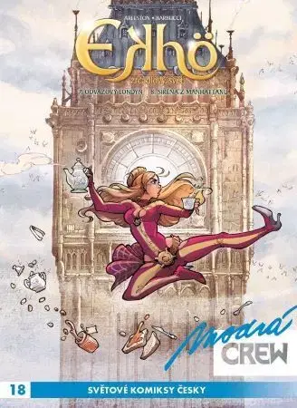 Komiksy Modrá CREW 18: Ekhö - Zrcadlový svět 7+8 - Christophe Arleston,Alessandro Barbucci,Richard Podaný