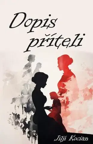 Erotická beletria Dopis příteli - Jiljí Kocian