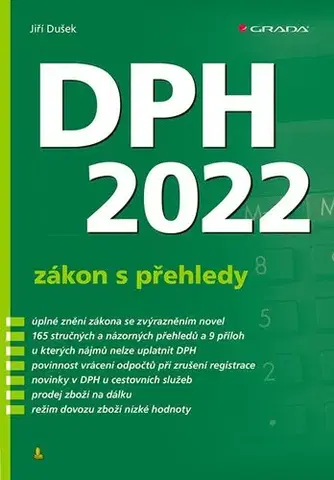 Dane, účtovníctvo DPH 2022 - zákon s přehledy - Jiří Dušek