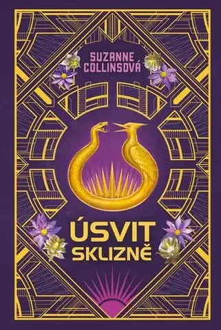 Sci-fi a fantasy Úsvit sklizně - exkluzivní vydání, 2. vydání - Suzanne Collins,Zdík Dušek
