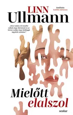 Svetová beletria Mielőtt elalszol - Linn Ullmann,Adrienne Szöllősi