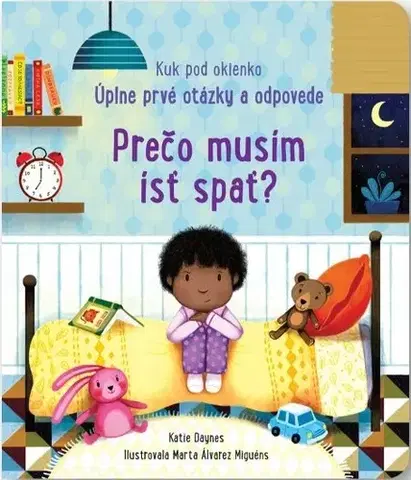 Leporelá, krabičky, puzzle knihy Kuk pod okienko: Prečo musím ísť spať? - Katie Daynes,Marta Alvarez Miguens