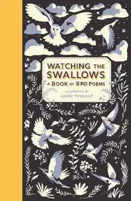 Svetová poézia Watching the Swallows - Harry Tennant