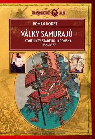 Vojnová literatúra - ostané Války samurajů - Roman Kodet