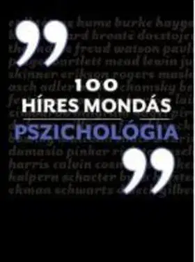 Psychológia, etika 100 híres mondás - Pszichológia - Alex Fradera