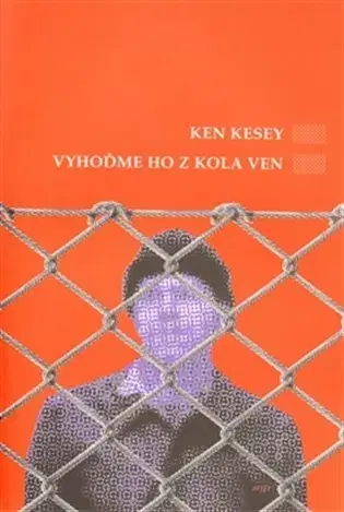 Svetová beletria Vyhoďme ho z kola ven - Ken Kesey