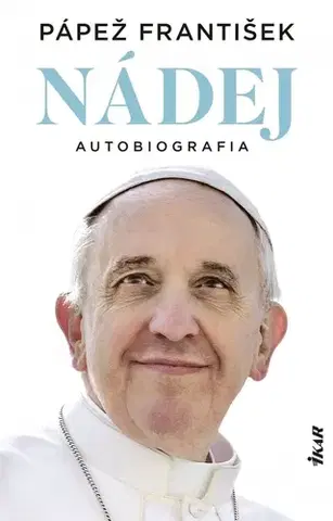 Náboženstvo Nádej – Autobiografia - Pápež František