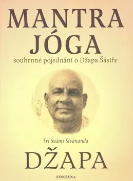 Masáže, wellnes, relaxácia Mantra jóga - Džapa - Šrí Svámí Šivánanda