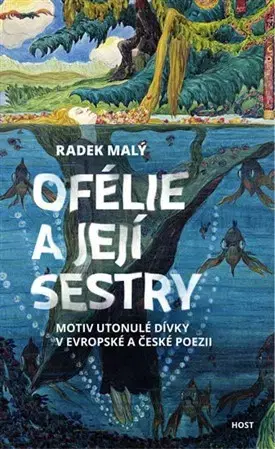 Literárna veda, jazykoveda Ofélie a její sestry - Radek Malý