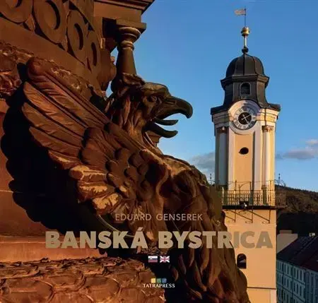 Obrazové publikácie Banská Bystrica - Eduard Genserek