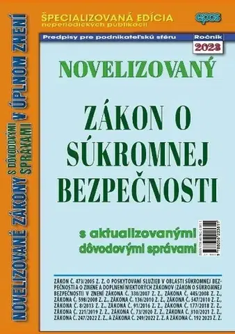 Zákony, zbierky zákonov Novelizovaný zákon o súkromnej bezpečnosti 8/2023