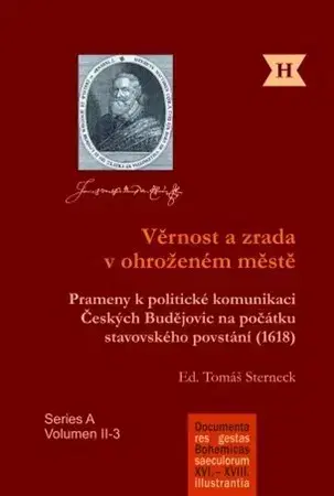 Slovenské a české dejiny Věrnost a zrada v ohroženém městě - Tomáš Sterneck