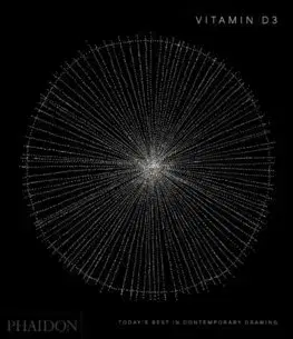 Maliarstvo, grafika Vitamin D3: Todays Best in Contemporary Drawing