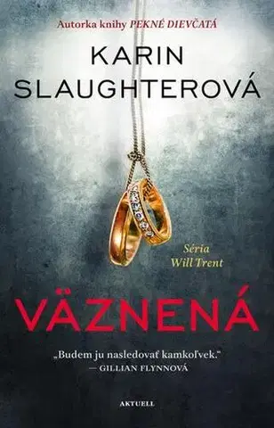 Detektívky, trilery, horory Väznená - Karin Slaughter