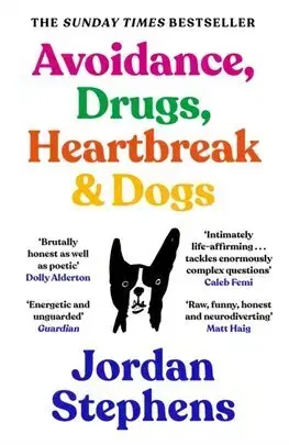 Film, hudba Avoidance, Drugs, Heartbreak and Dogs - Jordan Stephens