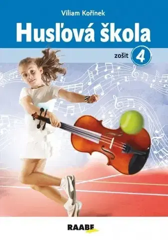 Učebnice - ostatné Husľová škola 4 - Viliam Kořínek