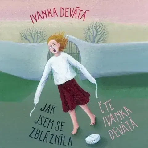 Humor a satira Nakladatelství MOTTO Jak jsem se zbláznila