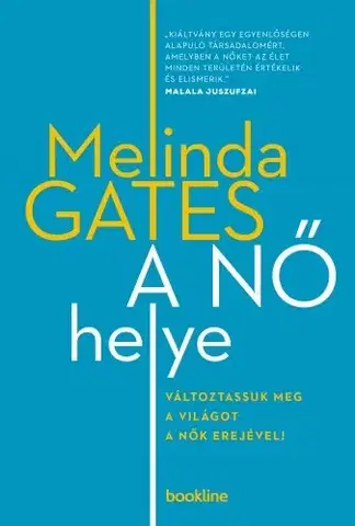 Sociológia, etnológia A nő helye - Melinda Gates