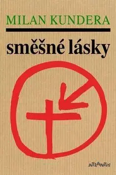 Česká beletria Směšné lásky - Milan Kundera